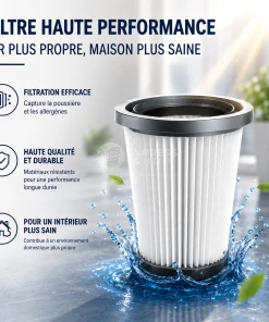 Filtre de Remplacement Haute Performance pour Aspirateur  – Filtration Efficace & Qualité Durable